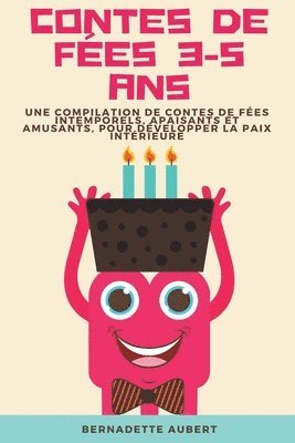 Bernadette Aubert - Contes de fées 3-5 ans, Häftad