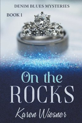 Karen Wiesner - On the Rocks, Häftad