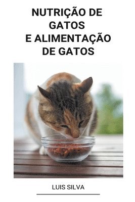 Nutrio de Gatos e Alimentao de Gatos 1