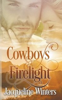 bokomslag Cowboys & Firelight