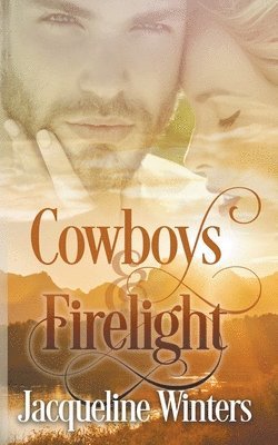 Cowboys & Firelight 1