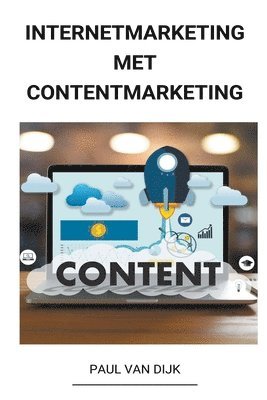 bokomslag Internetmarketing met Contentmarketing