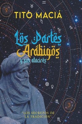 Tito Maciá - Partes Arábigos Y Sus Atacires, Häftad