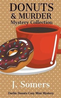 bokomslag Donuts and Murder Mystery Collection - Books 1-4