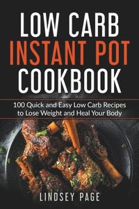 bokomslag Low Carb Instant Pot Cookbook