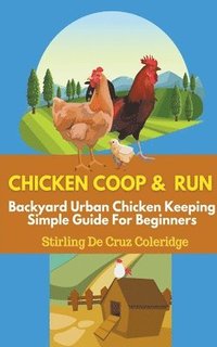 bokomslag Chicken Coop and Run