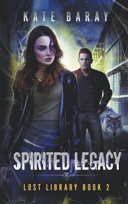 Kate Baray - Spirited Legacy, Häftad