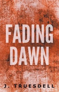 bokomslag Fading Dawn
