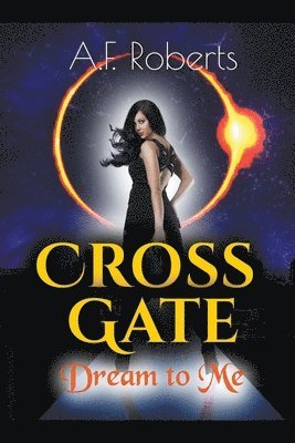 Cross Gate (Dream to Me) 1