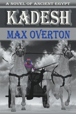 Kadesh by Max Overton 1