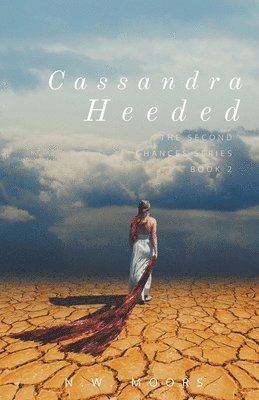 Cassandra Heeded 1