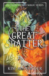 bokomslag The Great Shatter