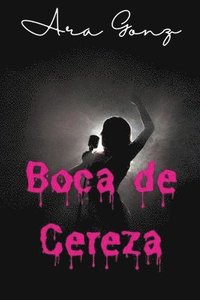 bokomslag Boca de Cereza