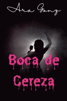 Ara Gonz - Boca de Cereza, Häftad. Tillgänglighet: Lägg i varukorg