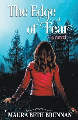 Maura Beth Brennan - Edge of Fear, Häftad