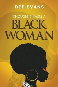 bokomslag Thoughts from a Black Woman