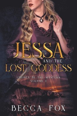 Jessa and the Lost Goddess 1