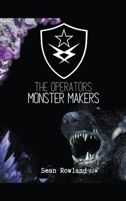Sean Rowland - Operators - Monster Makers, Häftad
