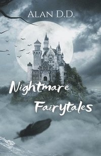 bokomslag Nightmare Fairytales