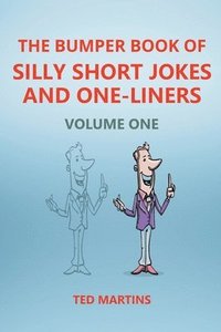 bokomslag Bumper Book of Silly Short Jokes and One-Liners - Volume One