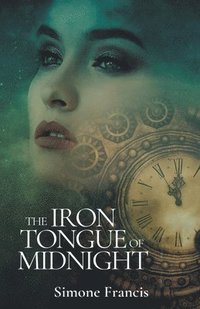 bokomslag The Iron Tongue of Midnight