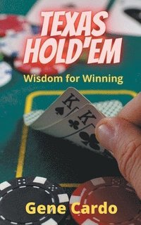 bokomslag Texas Hold'Em Wisdom for Winning