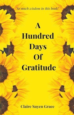 bokomslag A Hundred Days of Gratitude