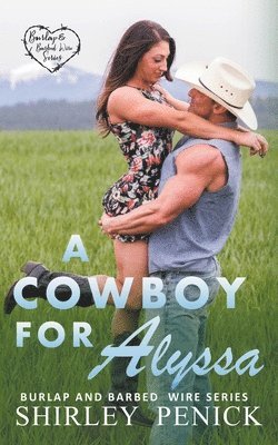 A Cowboy for Alyssa 1