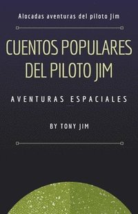 bokomslag Cuentos populares del piloto Jim