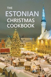 bokomslag Estonian Christmas Cookbook