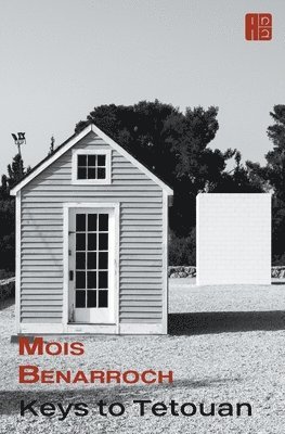 Mois Benarroch - Keys to Tetouan, Häftad. Tillgänglighet: Lägg i varukorg