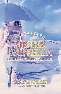 bokomslag Soulmate to Mister Umbrella