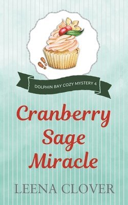 Cranberry Sage Miracle 1