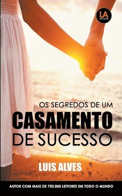 bokomslag Os Segredos De Um Casamento De Sucesso