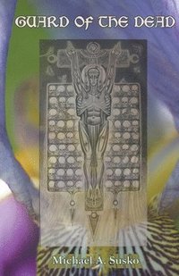 bokomslag Guard of the Dead and Other Gospel Stories