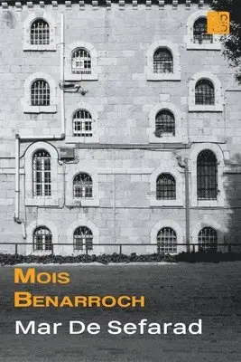 Mois Benarroch - Mar de Sefarad, Häftad. Tillgänglighet: Lägg i varukorg
