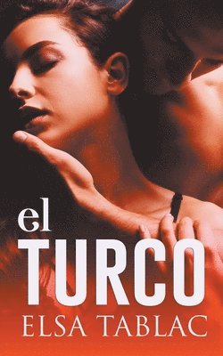 Elsa Tablac - turco, Häftad