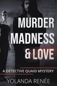 bokomslag Murder Madness & Love