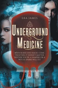 bokomslag Underground Medicine