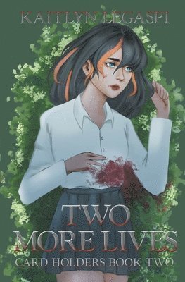 Kaitlyn Legaspi - Two More Lives, Häftad