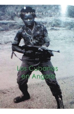 bokomslag Los Cubanos en Angola