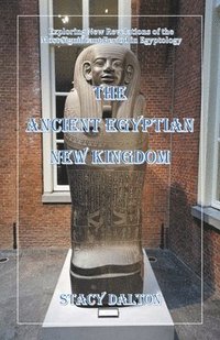 bokomslag The Ancient Egyptian New Kingdom