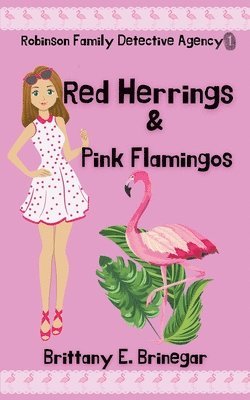 Red Herrings & Pink Flamingos 1