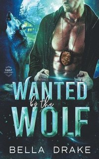 bokomslag Wanted by the Wolf