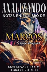 bokomslag Analizando Notas en el Libro de Marcos