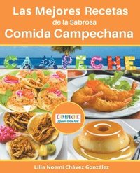 bokomslag Las Mejores Recetas de la Sabrosa Cocina Campechana Campeche Quiero estar ah!