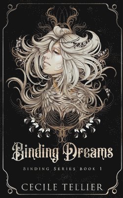 Cecile Tellier - Binding Dreams, Häftad