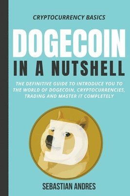 Dogecoin in a Nutshell 1