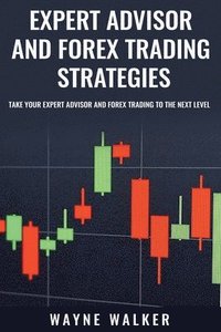 bokomslag Expert Advisor and Forex Trading Strategies