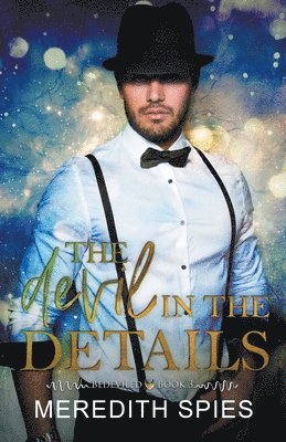 Meredith Spies - Devil in the Details (Bedeviled book 3), Häftad